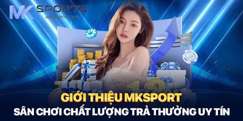 Mục tiêu phát triển của giới thiệu Mksport