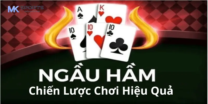 Chia sẻ 6 chiến lược chơi ngầu hầm hiệu quả tại mksport